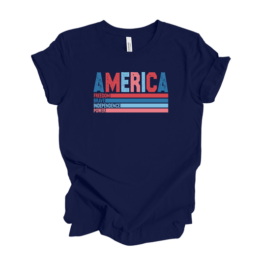 America | Freedom | Brave | Independence | Power | Unisex T-Shirt
