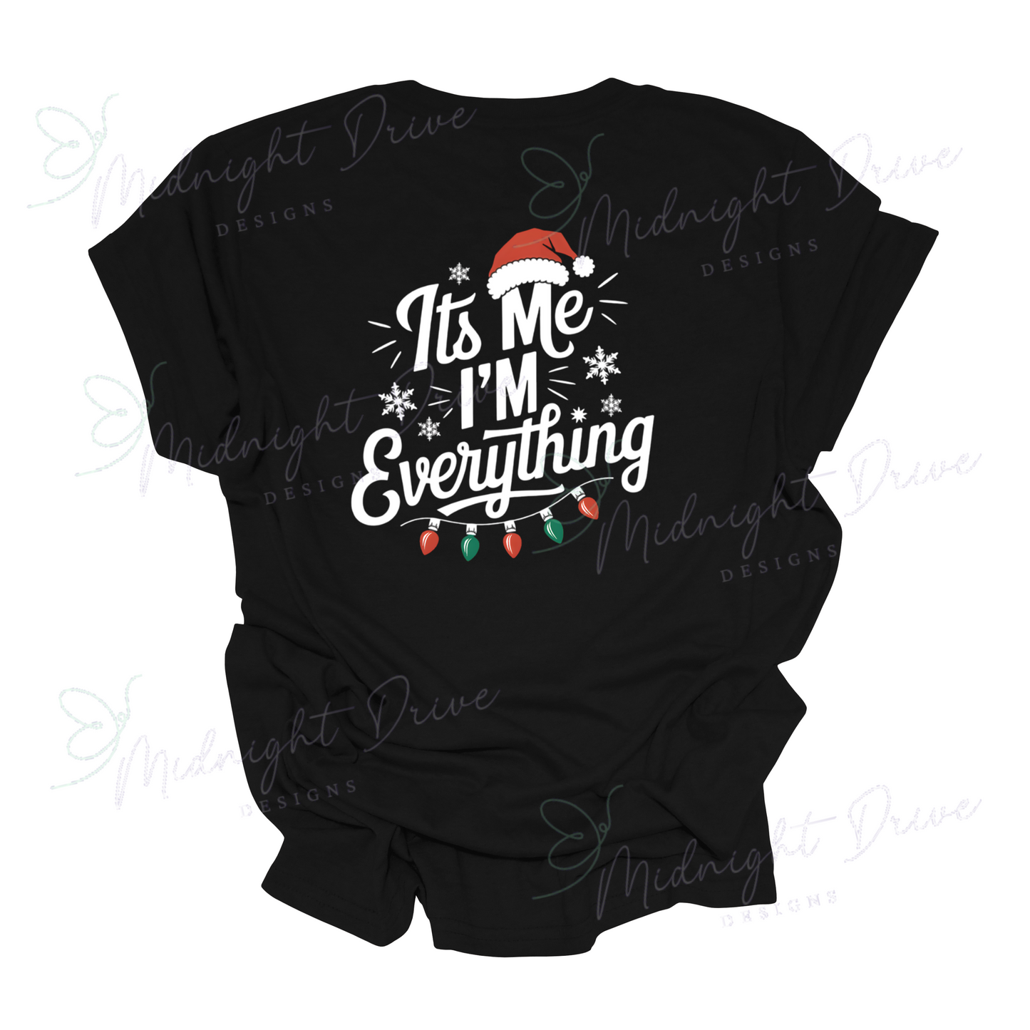 It's Me, I'm Everything | Unisex T-Shirt
