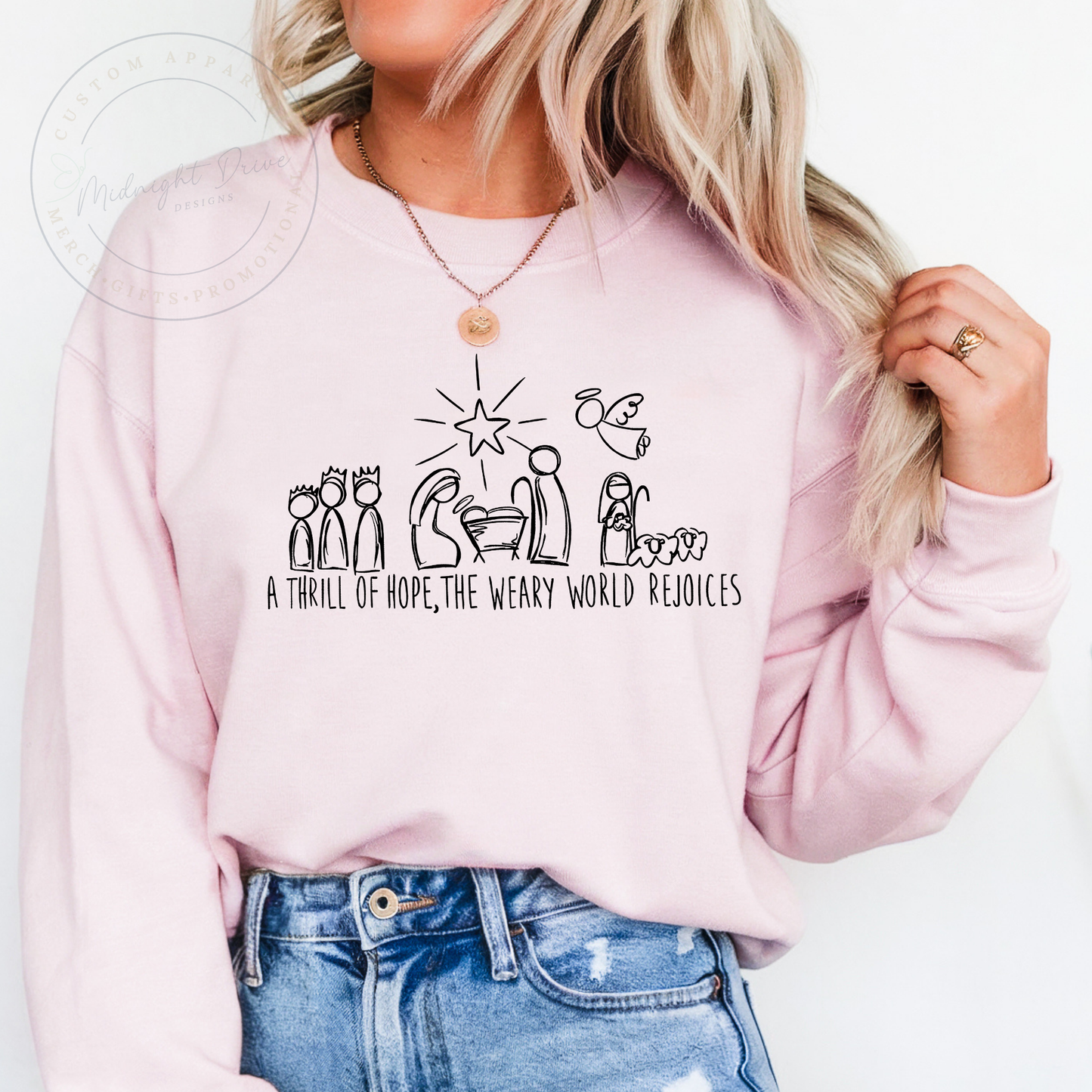 A Thrill of Hope | The Weary World Rejoices | Nativity | Unisex Sweatshirt | Multiple Color Options