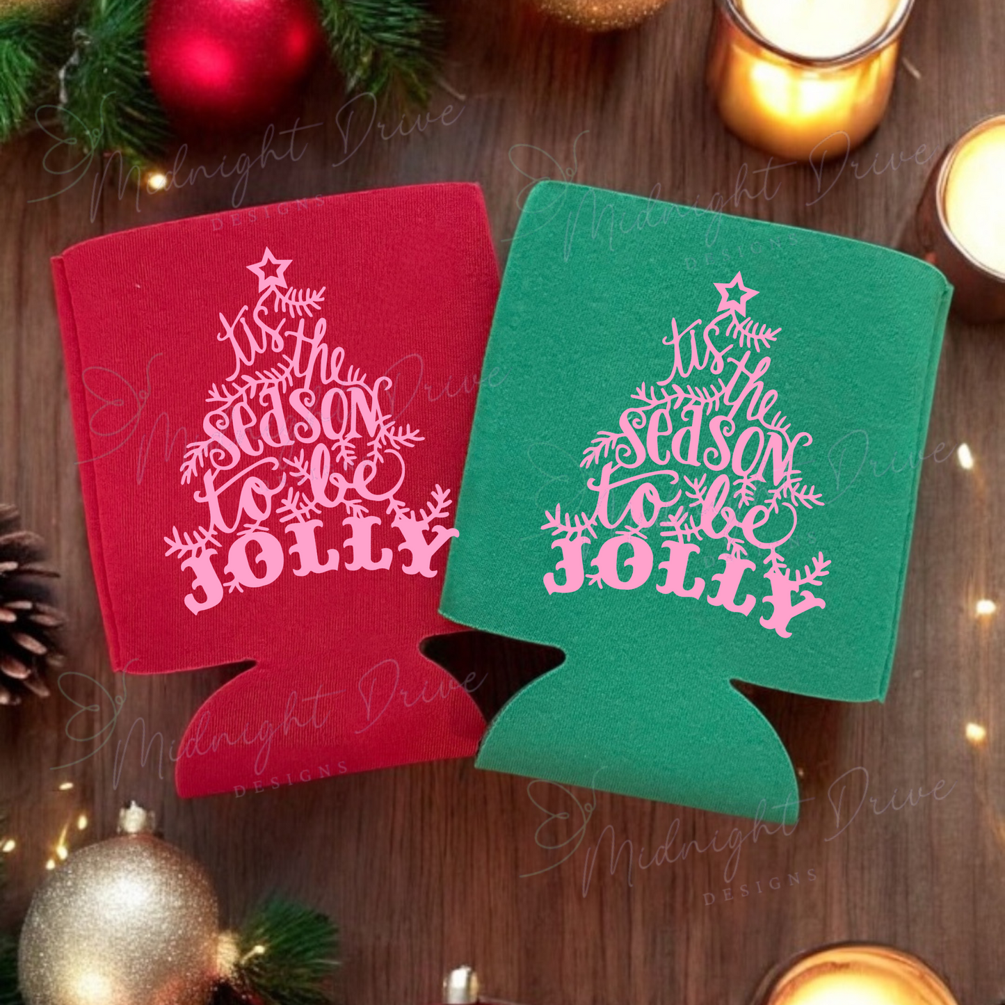 Tis the Season to Be Jolly | Koozie