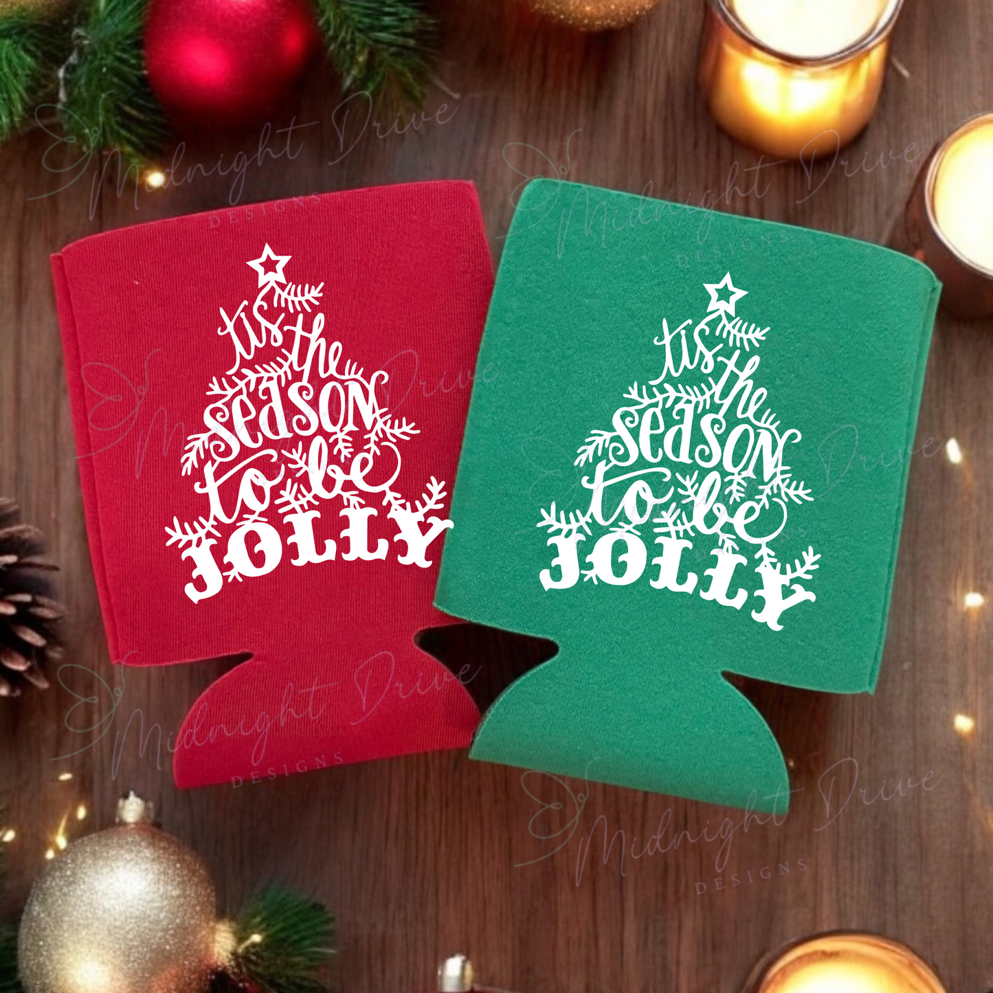 Tis the Season to Be Jolly | Koozie