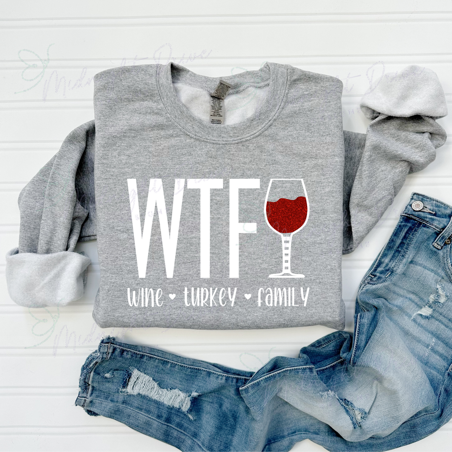 WTF | Wine | Turkey | Family | Crewneck Sweatshirt