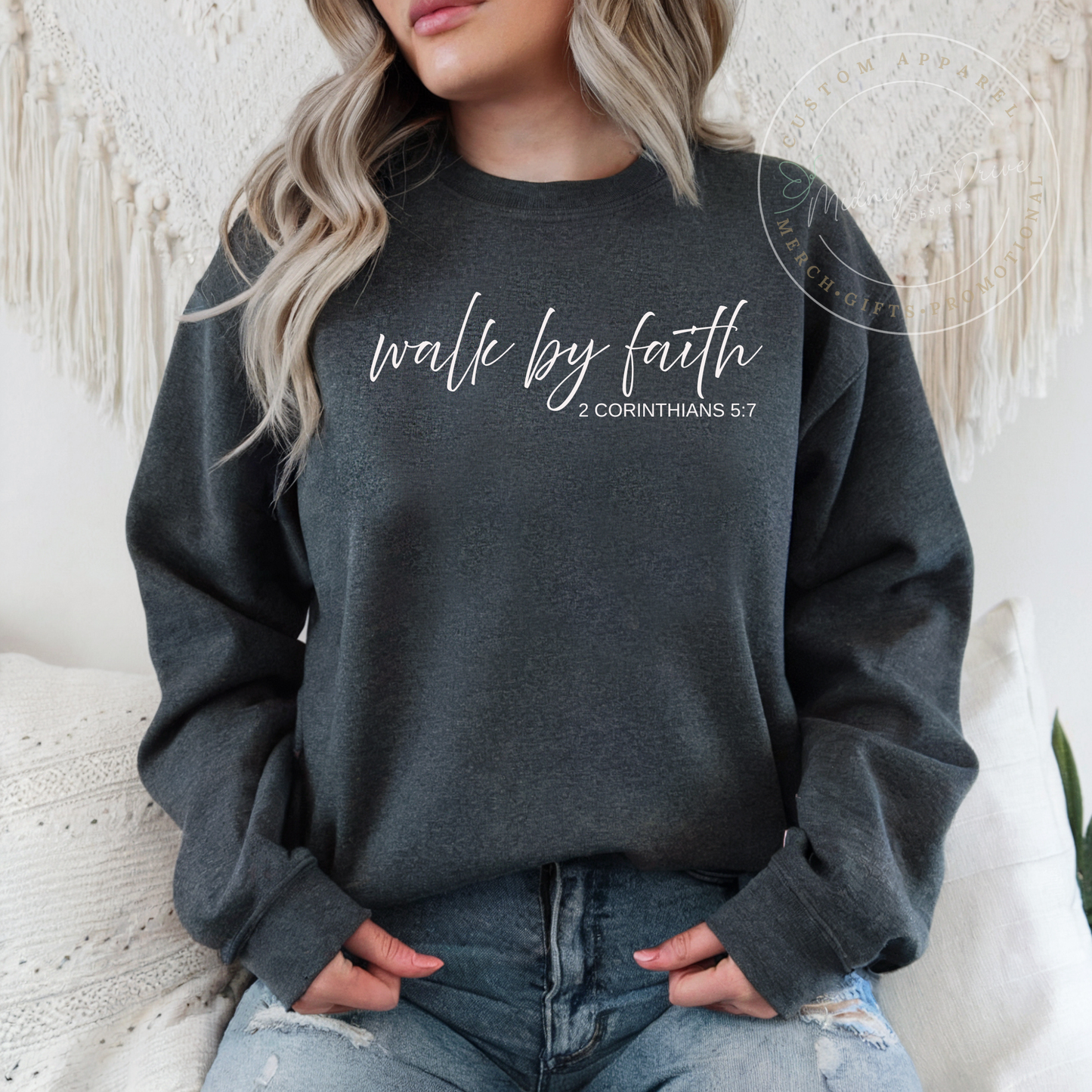 Walk By Faith | 2 Corinthians 5:7 | Unisex Sweatshirt | Multiple Color Options