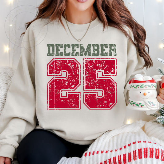December 25 | Unisex Sweatshirt | Multiple Color Options