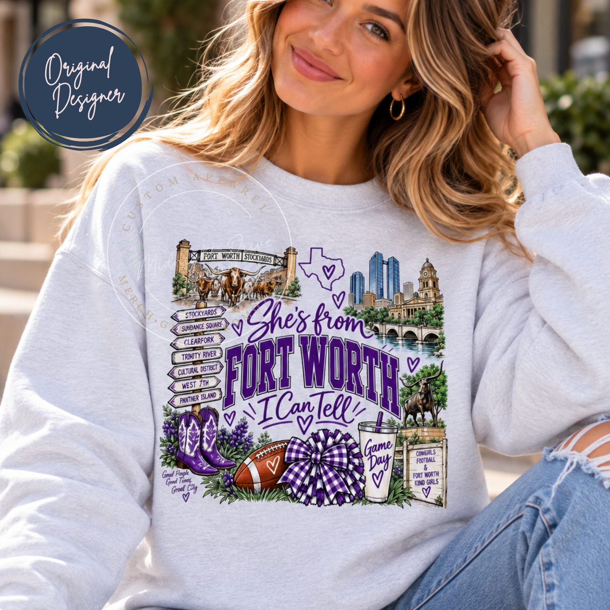 She's from Fort Worth | I Can Tell | Adult T-Shirt & Sweatshirt Options