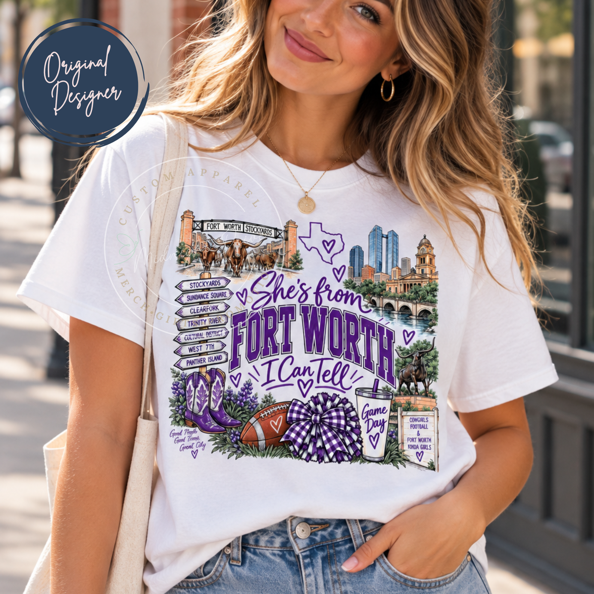 She's from Fort Worth | I Can Tell | Adult T-Shirt & Sweatshirt Options