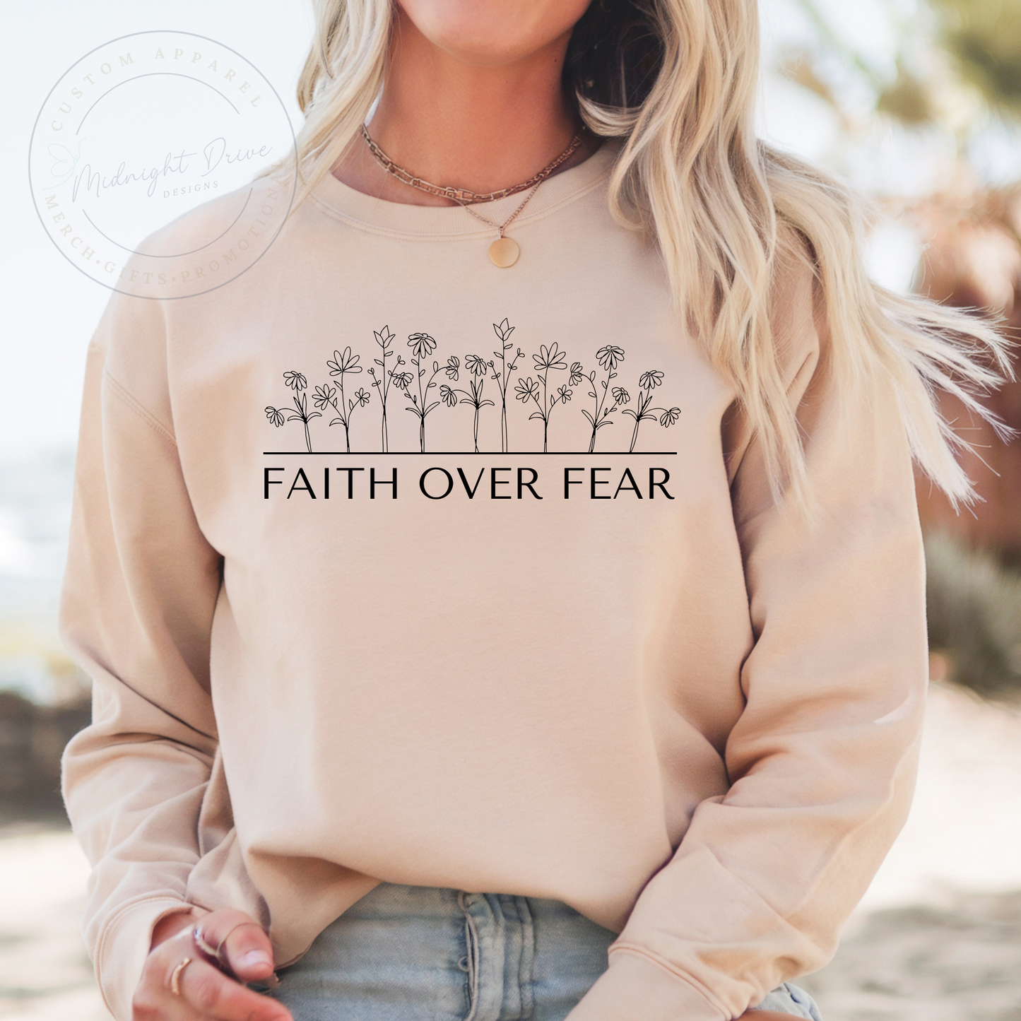Faith Over Fear | Floral | Unisex Sweatshirt | Multiple Color Options
