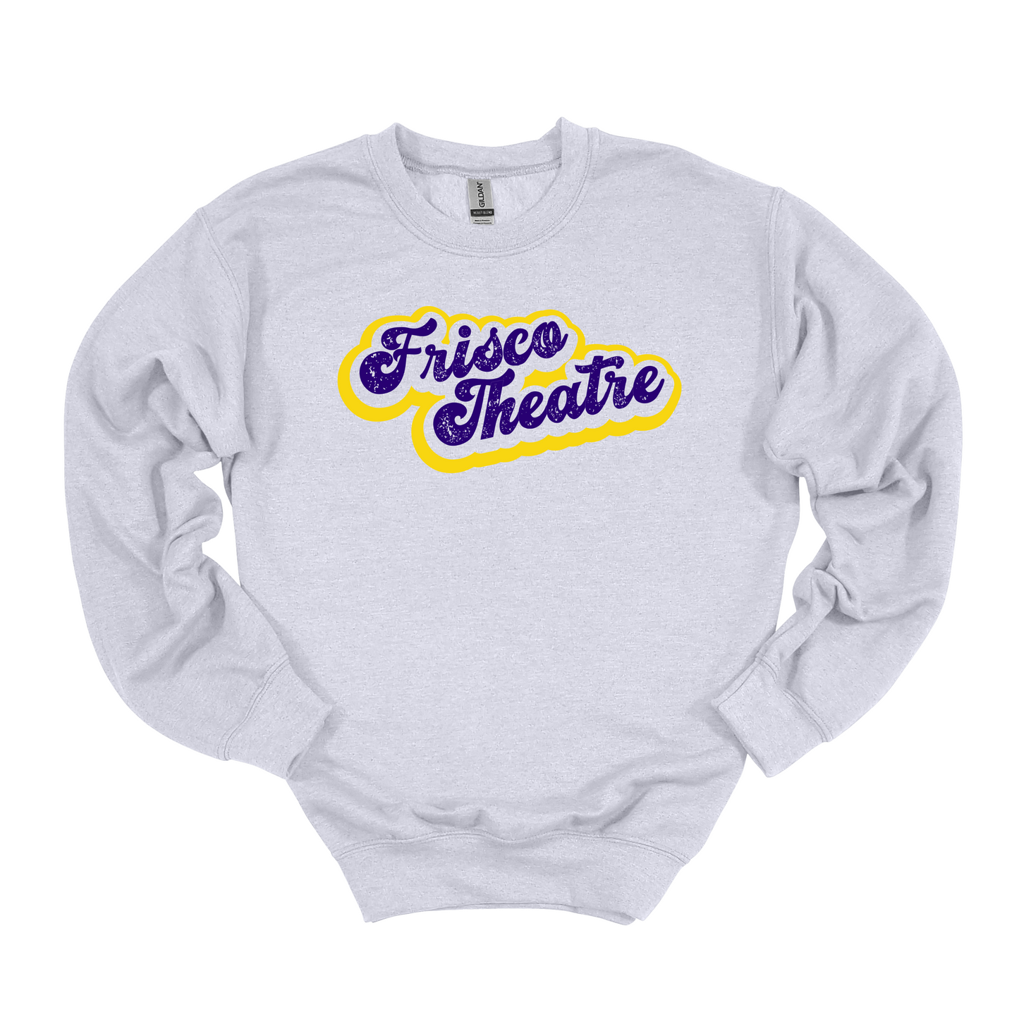 Frisco Theatre Sweatshirt *Multiple Color Options*