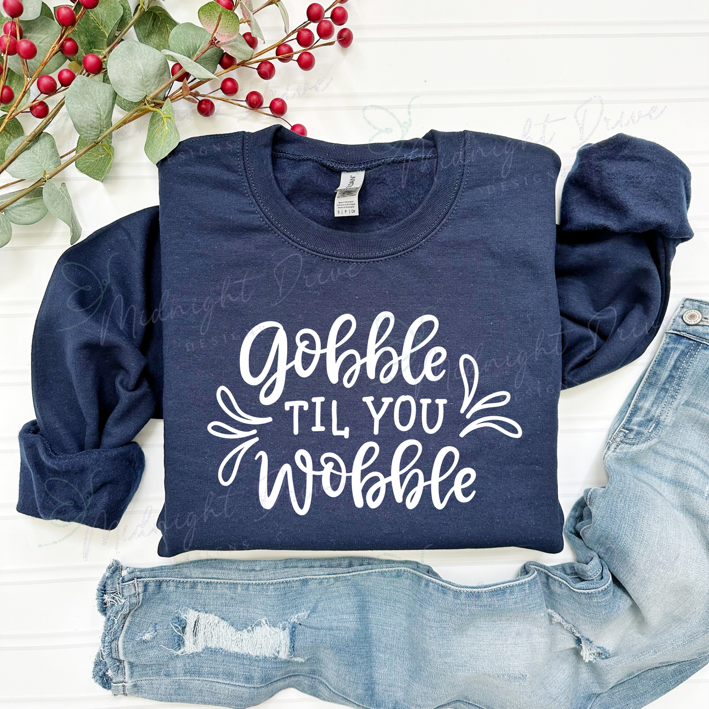 Gobble Til You Wobble | Unisex Sweatshirt