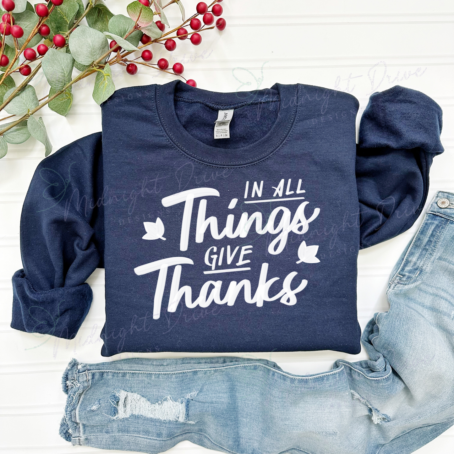 In All Things | Give Thanks | Unisex Sweatshirt