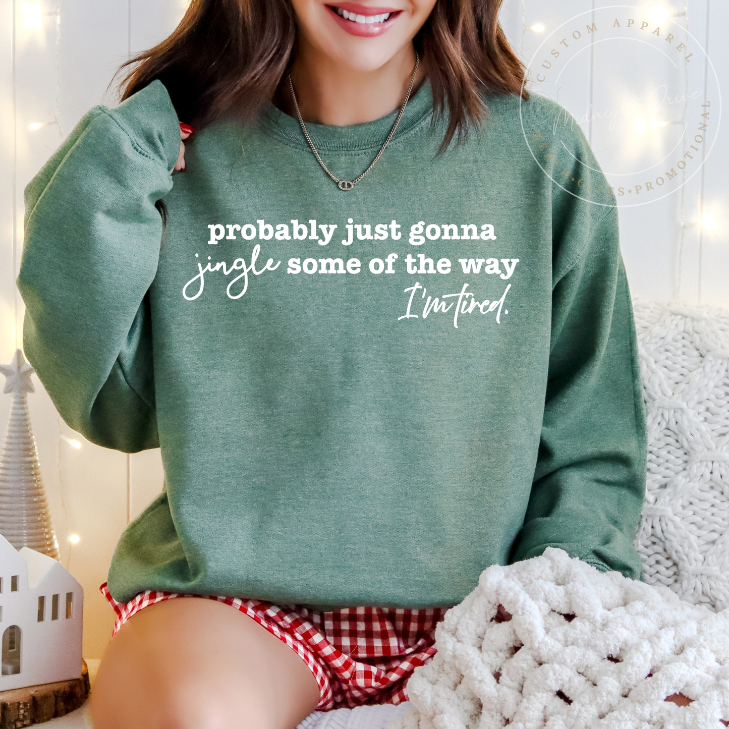 Probably Just Gonna Jingle Some of the Way | Unisex Sweatshirt | Multiple Color Options