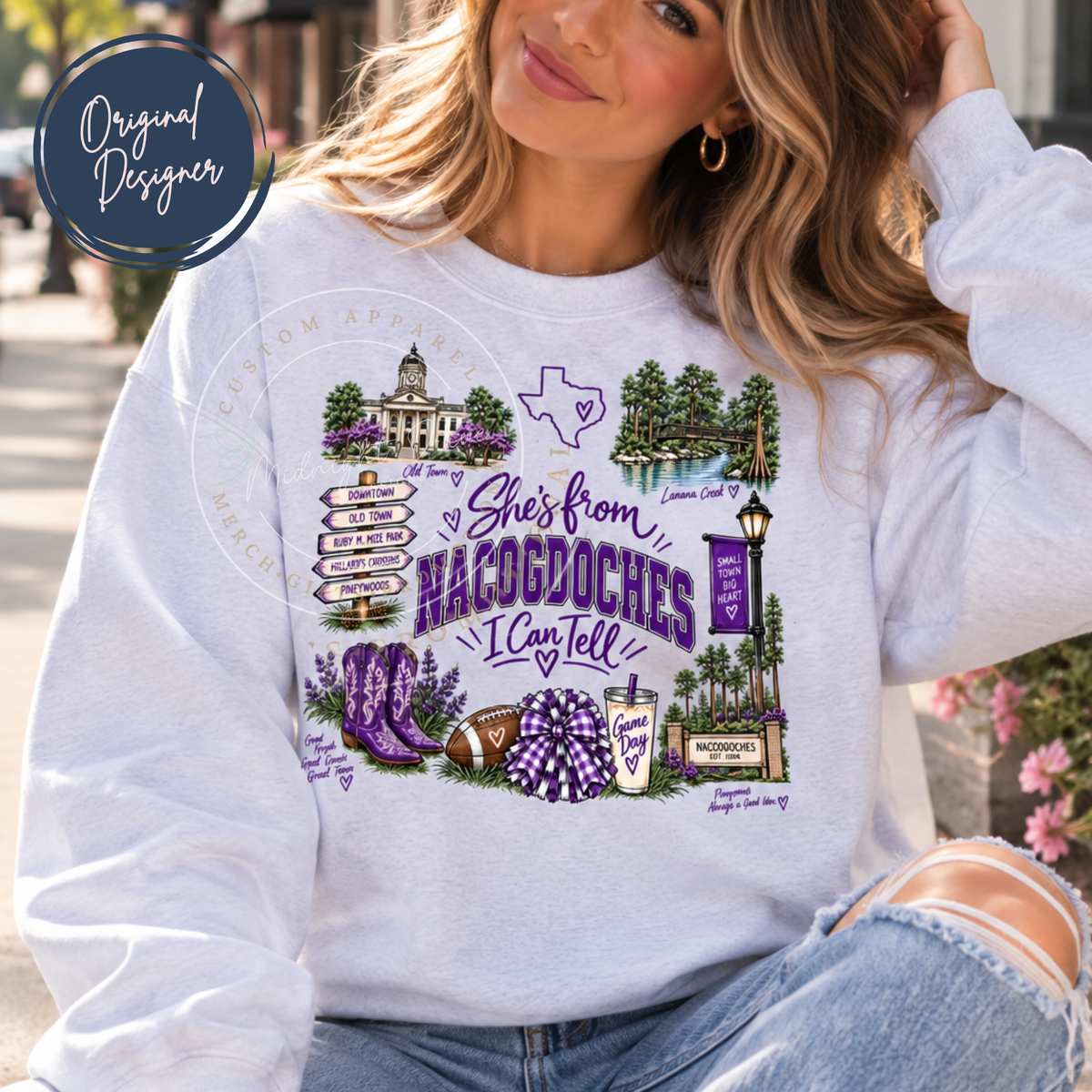 She's from Nacogdoches | I Can Tell | Adult T-Shirt & Sweatshirt Options