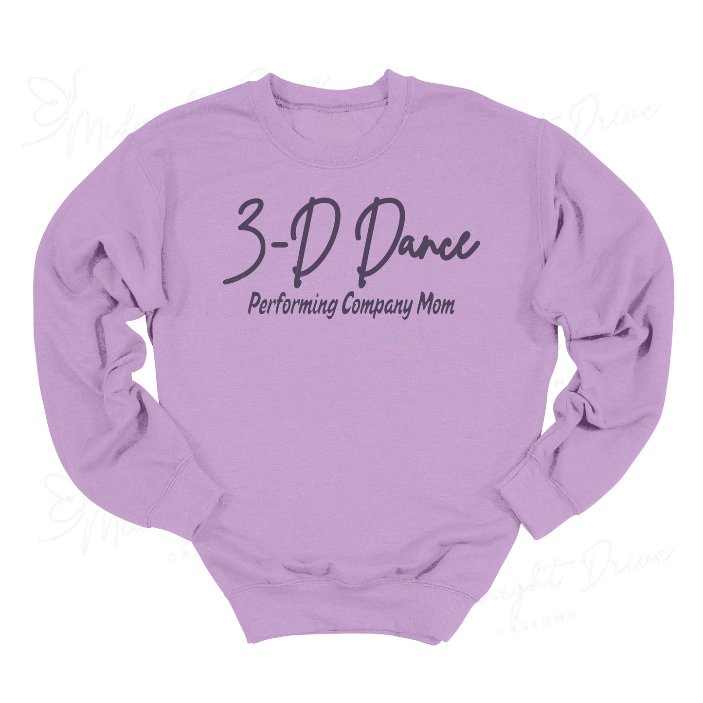 3-D Dance | Performning Company Mom | Puff Sweatshirt | Multiple Color Options