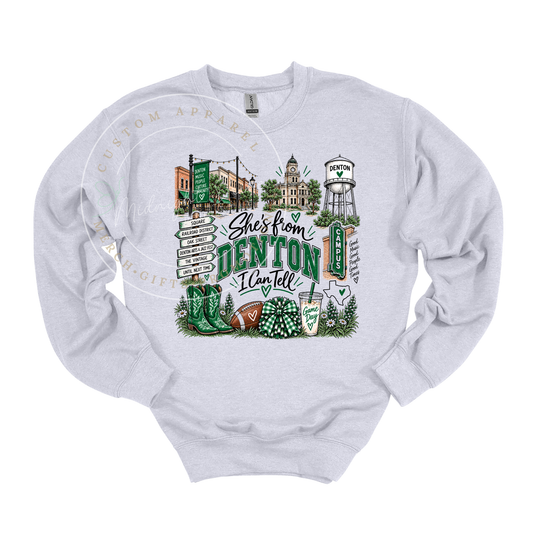 She's from Denton | I Can Tell | Adult T-Shirt & Sweatshirt Options