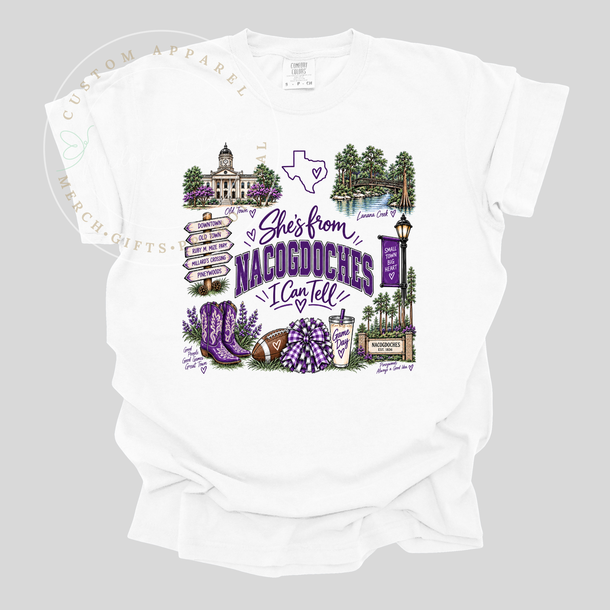 She's from Nacogdoches | I Can Tell | Adult T-Shirt & Sweatshirt Options