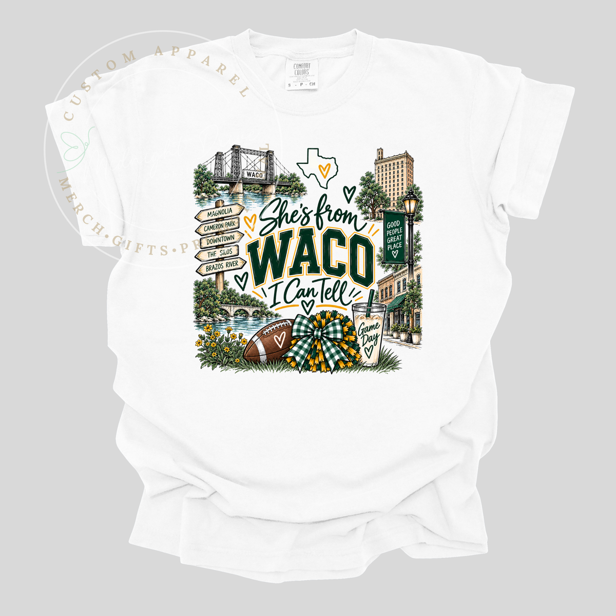 She's from Waco | I Can Tell | Adult T-Shirt & Sweatshirt Options