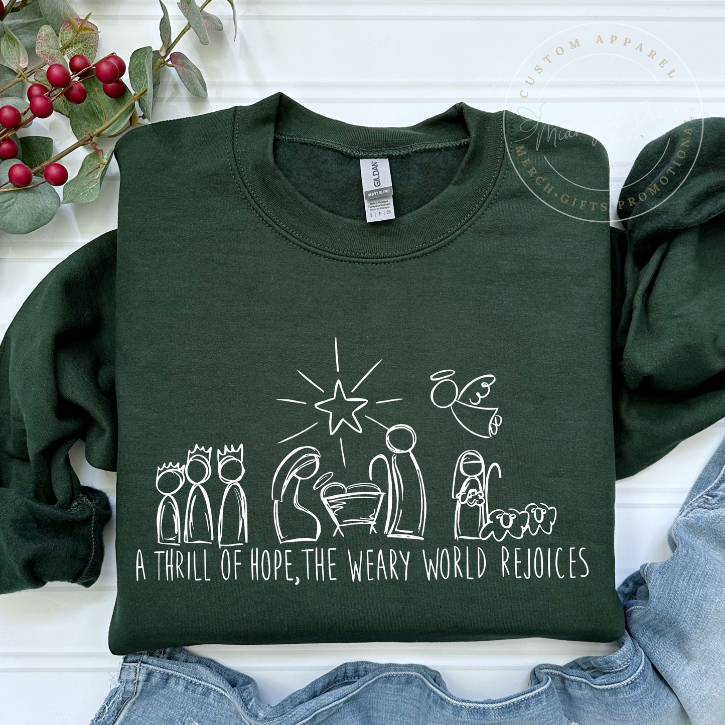 A Thrill of Hope | The Weary World Rejoices | Nativity | Unisex Sweatshirt | Multiple Color Options