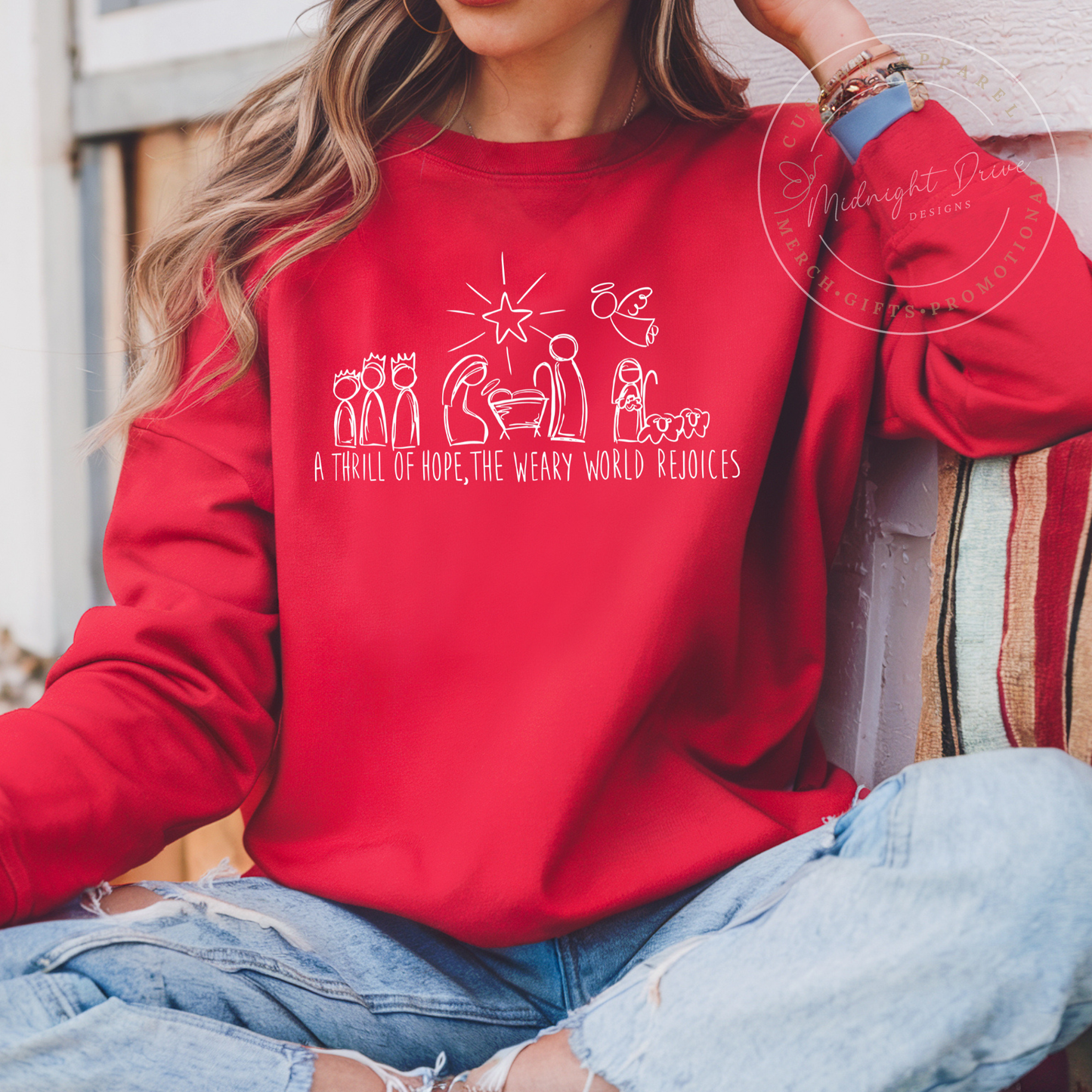 A Thrill of Hope | The Weary World Rejoices | Nativity | Unisex Sweatshirt | Multiple Color Options