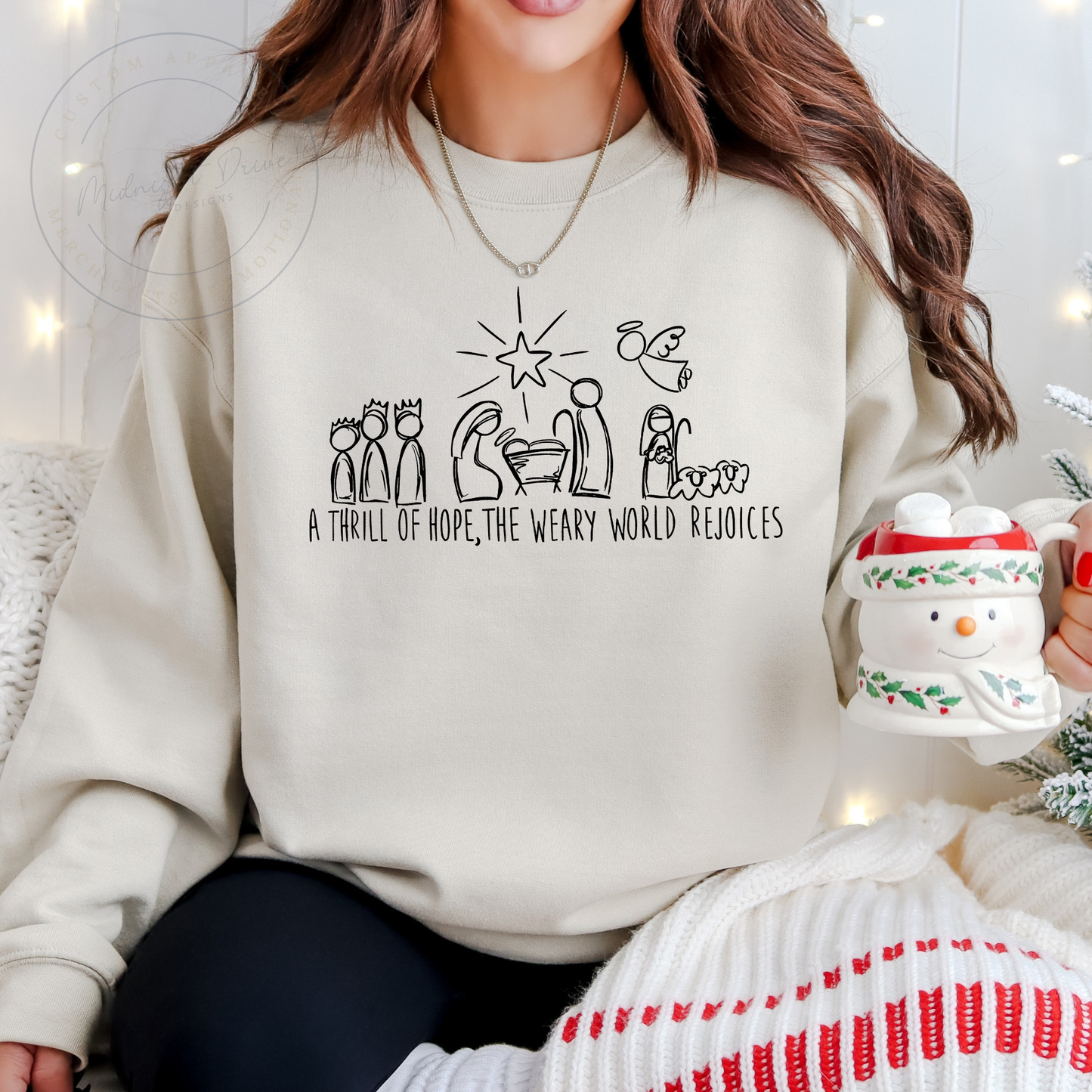 A Thrill of Hope | The Weary World Rejoices | Nativity | Unisex Sweatshirt | Multiple Color Options