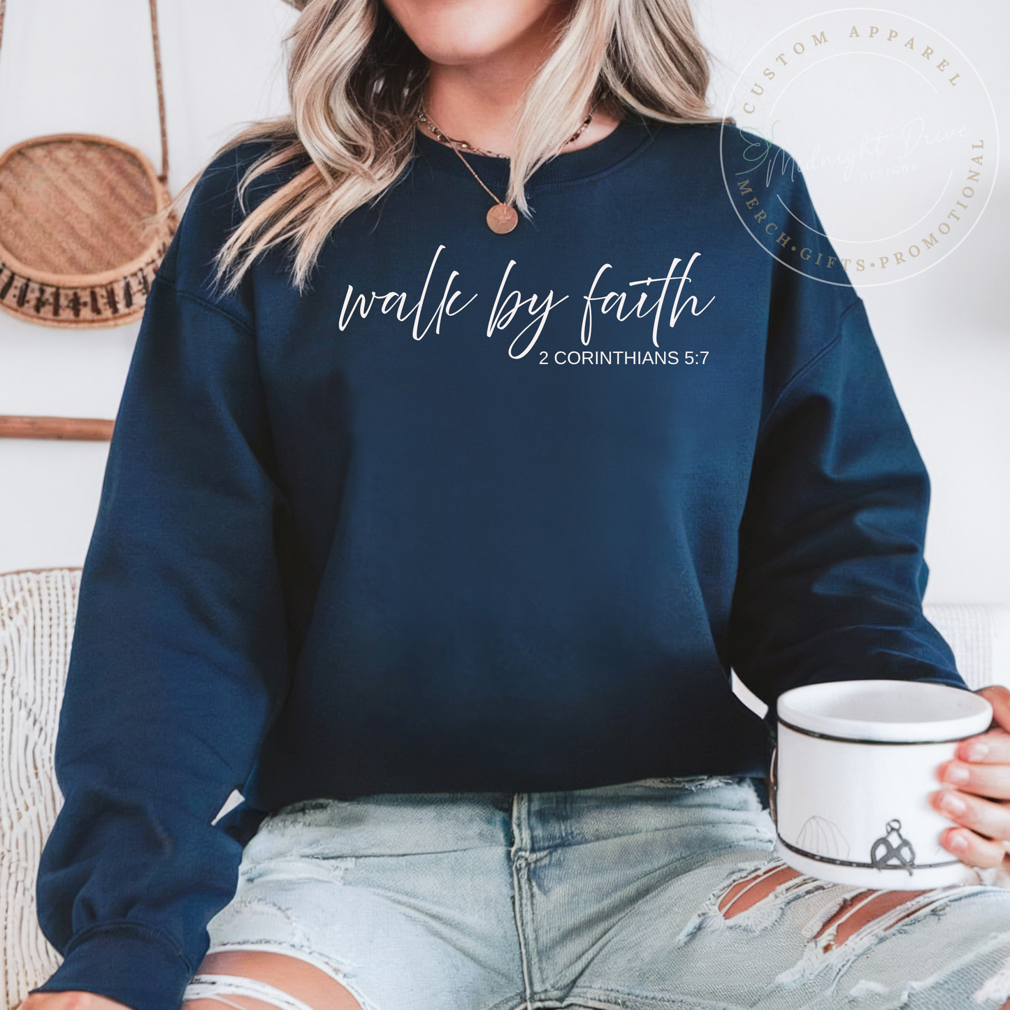 Walk By Faith | 2 Corinthians 5:7 | Unisex Sweatshirt | Multiple Color Options